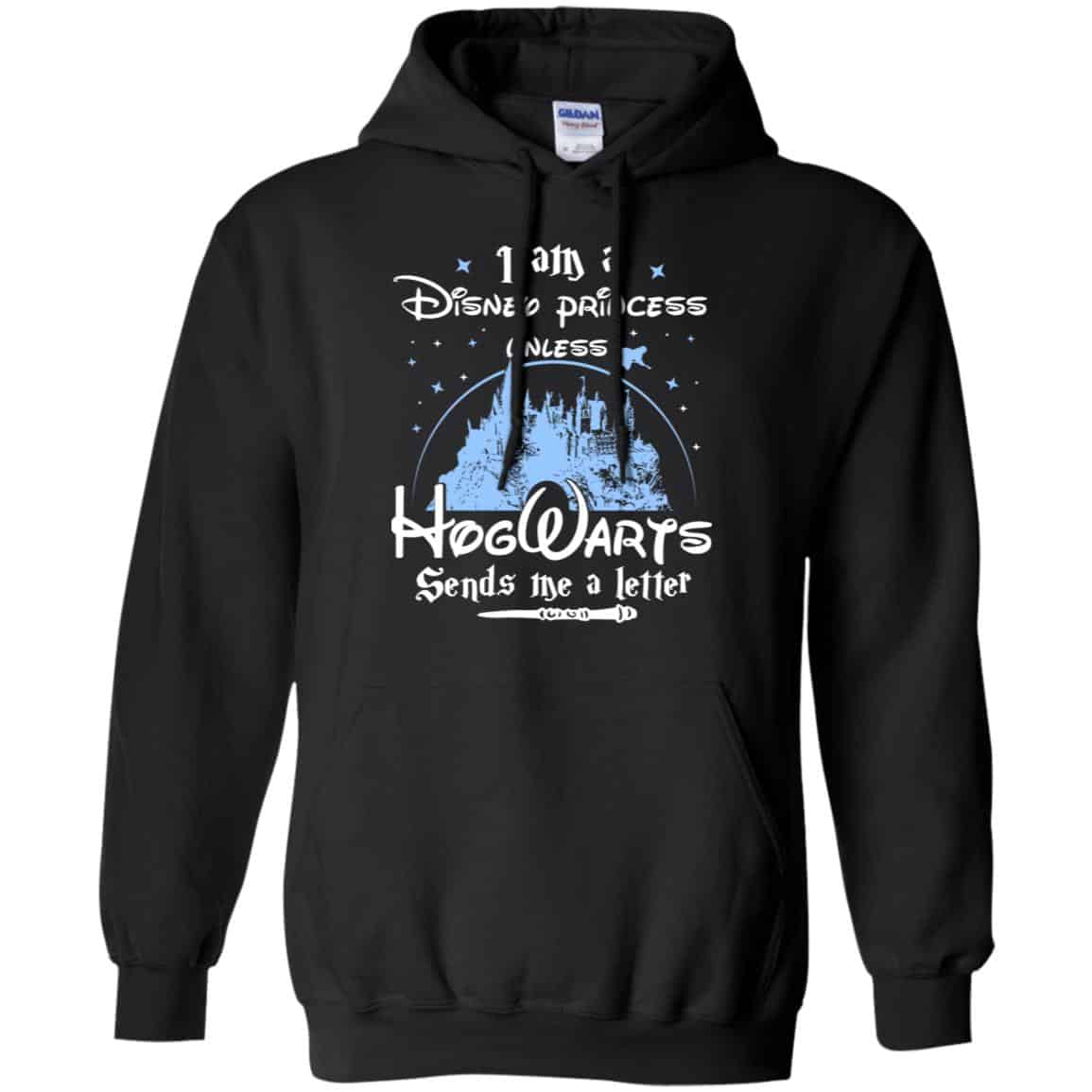 I Am A Disney Princess Unless Hogwarts Sends Me A Letter Shirt, Hoodie, Tank