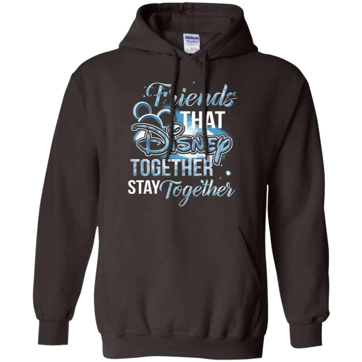 Friends That Disney Together Stay Together Shirt, Hoodie, Tank