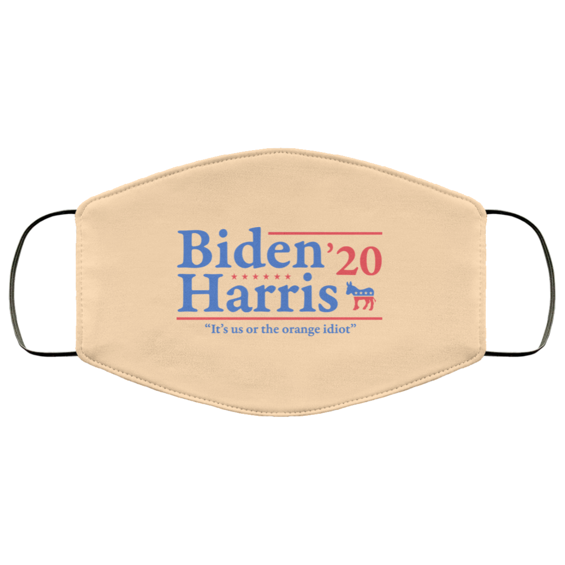Joe Biden Kamala Harris 2020 It’s Us Or The Orange idiot Face Mask