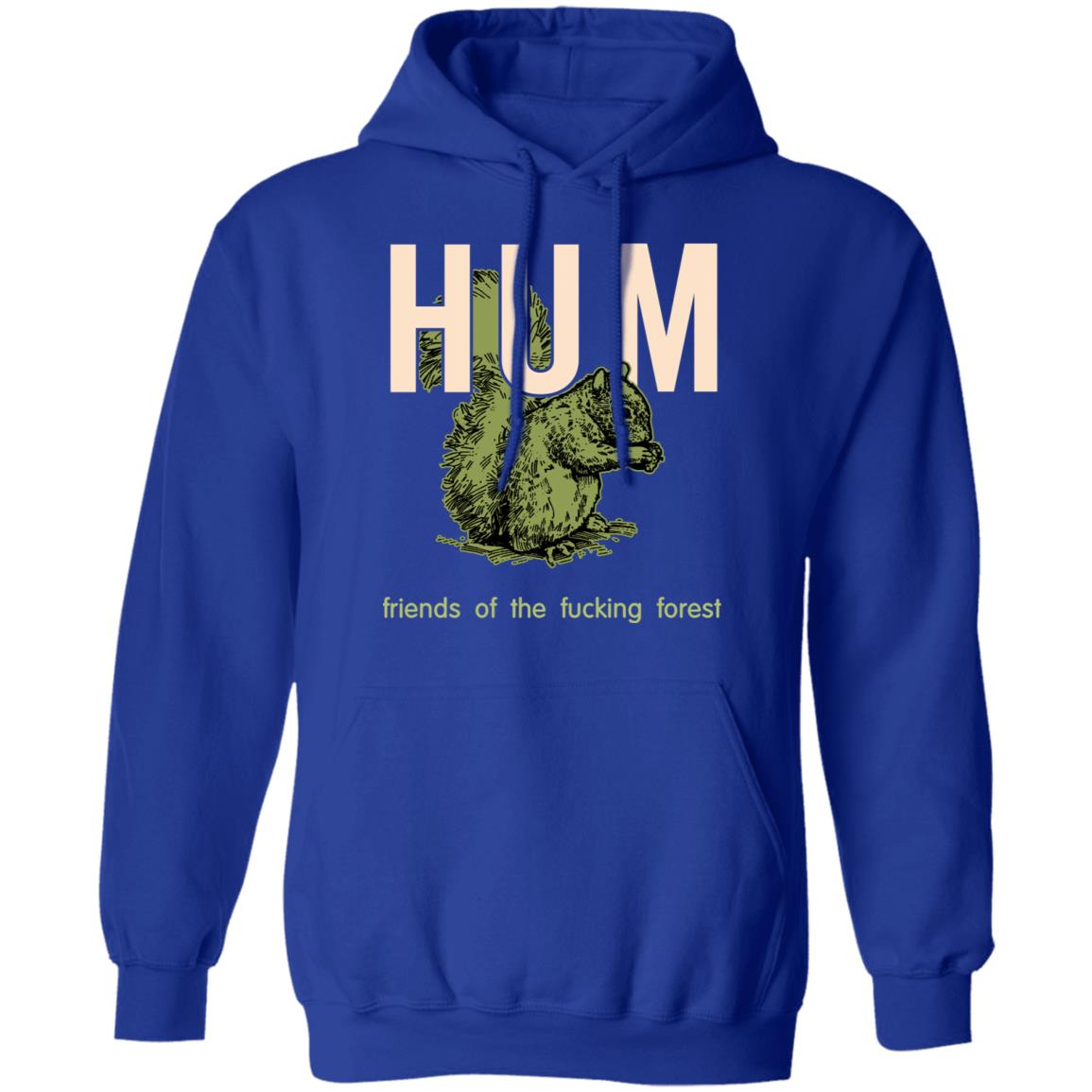 Hum Friends Of The Fucking Forest Shirt, Hoodie, Tank