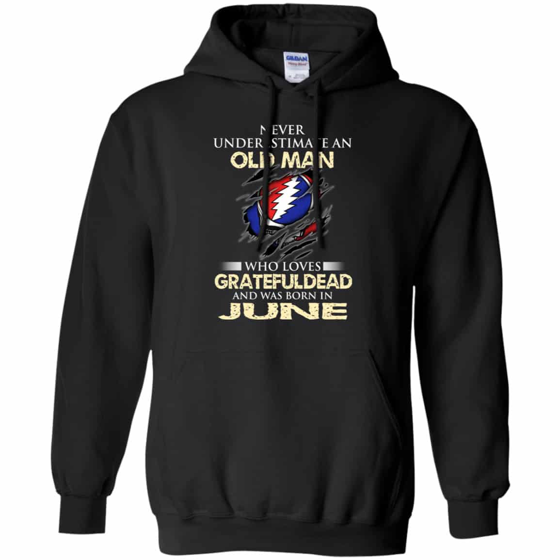 An Old Man Who Loves Grateful Dead And Was Born In June Shirt, Hoodie, Tank