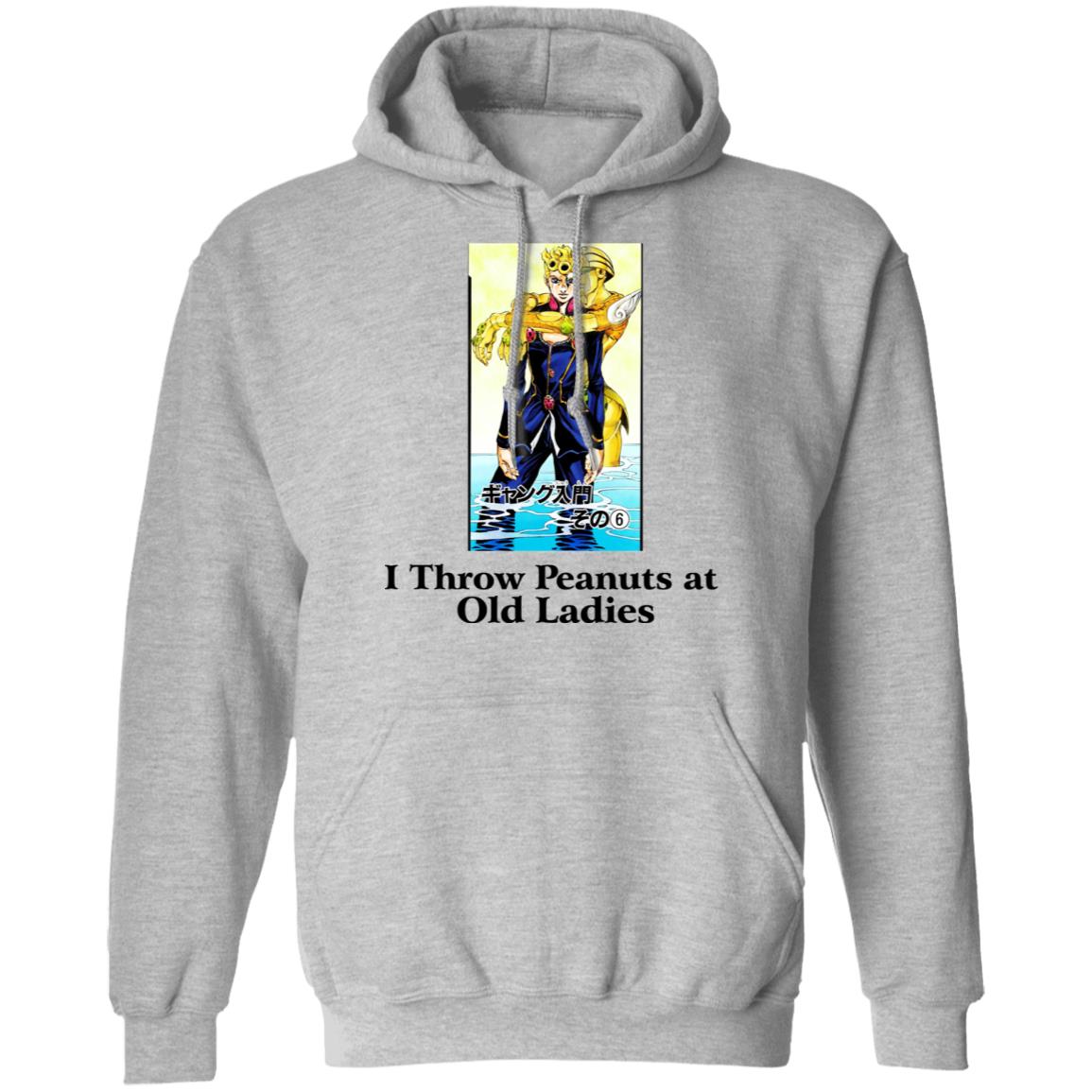 I Throw Peanuts at Old Ladies Shirt, Hoodie, Tank