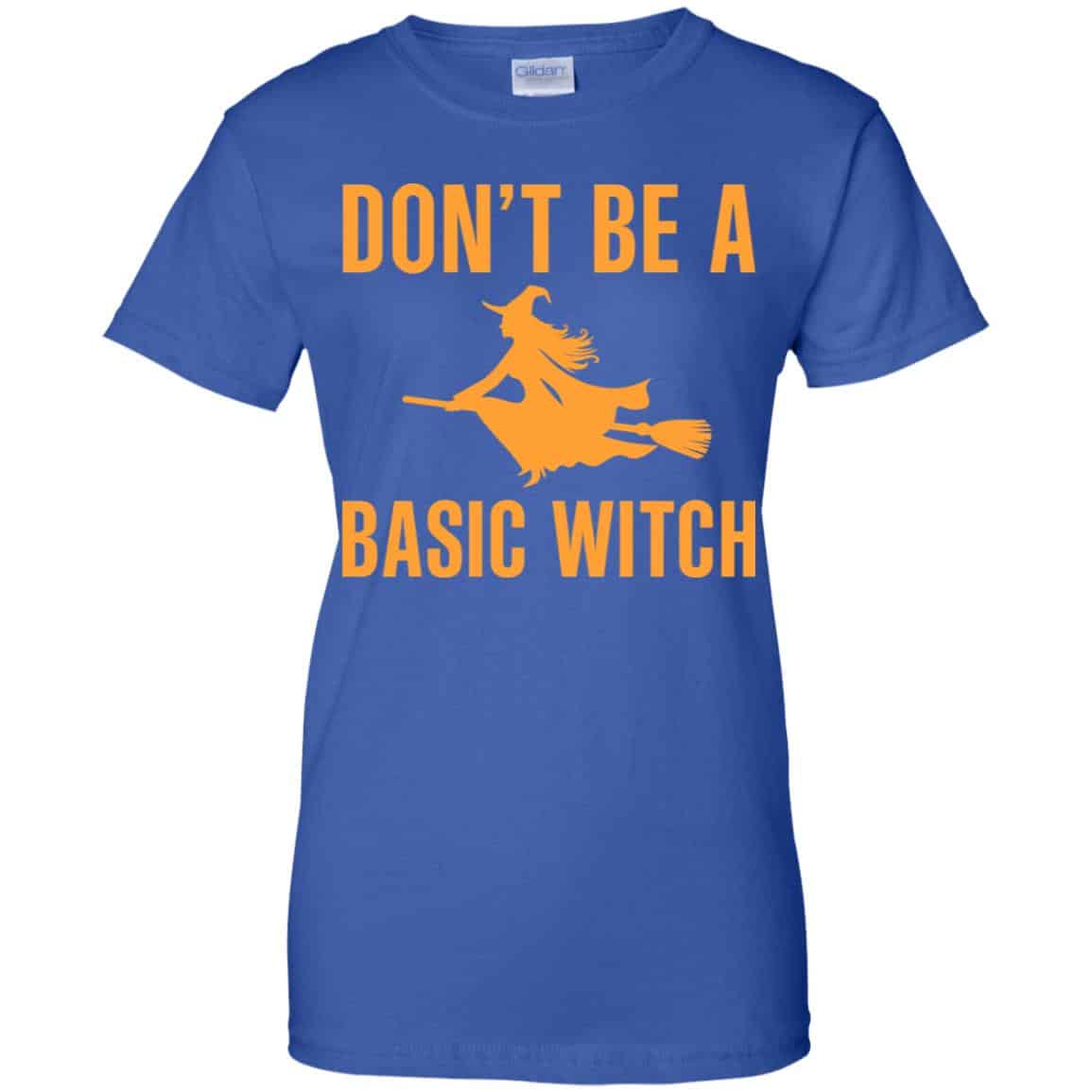 Don’t Be A Basic Witch Halloween Shirt, Hoodie, Tank