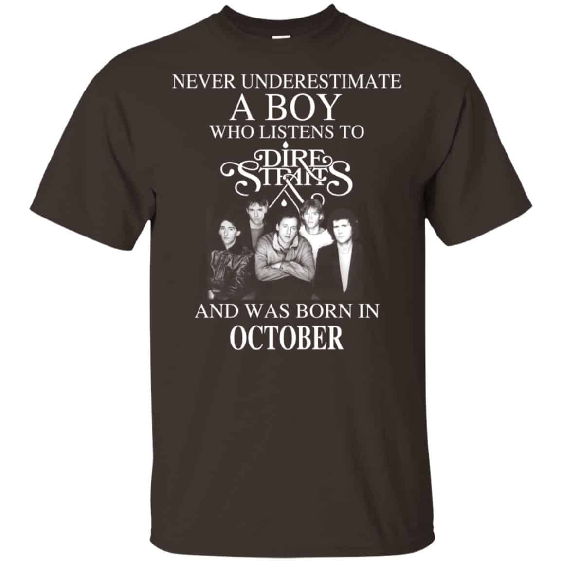 A Boy Who Listens To Dire Straits And Was Born In October T-Shirts, Hoodie, Tank