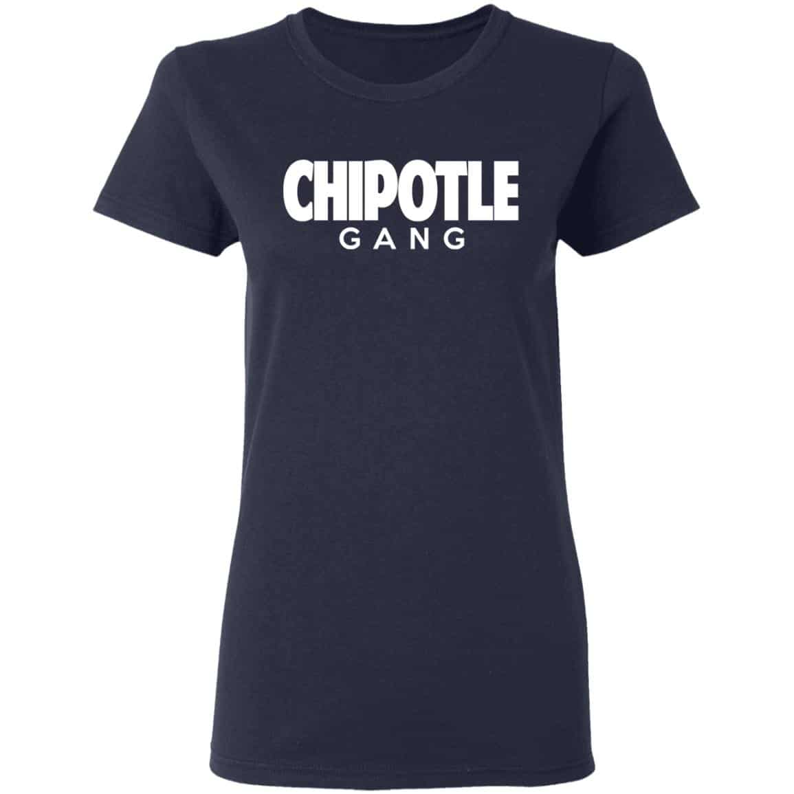 Chipotle Gang Shirt, Hoodie, Tank