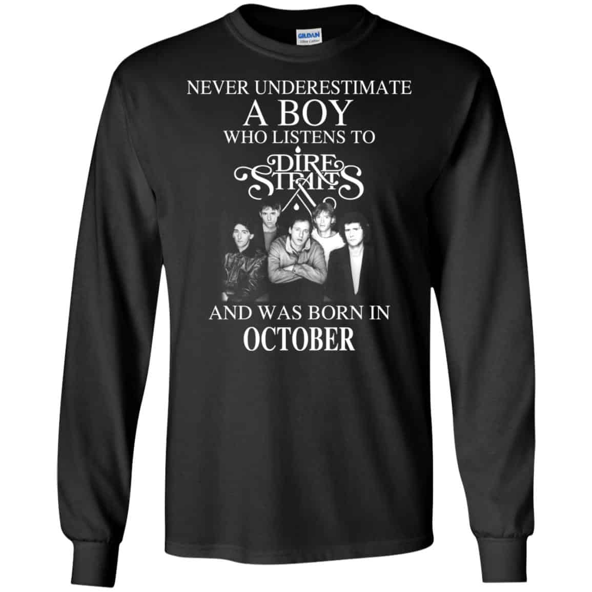 A Boy Who Listens To Dire Straits And Was Born In October T-Shirts, Hoodie, Tank