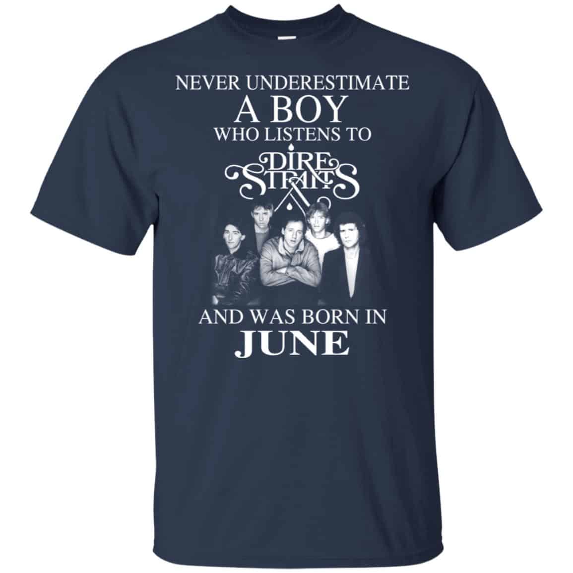A Boy Who Listens To Dire Straits And Was Born In June T-Shirts, Hoodie, Tank