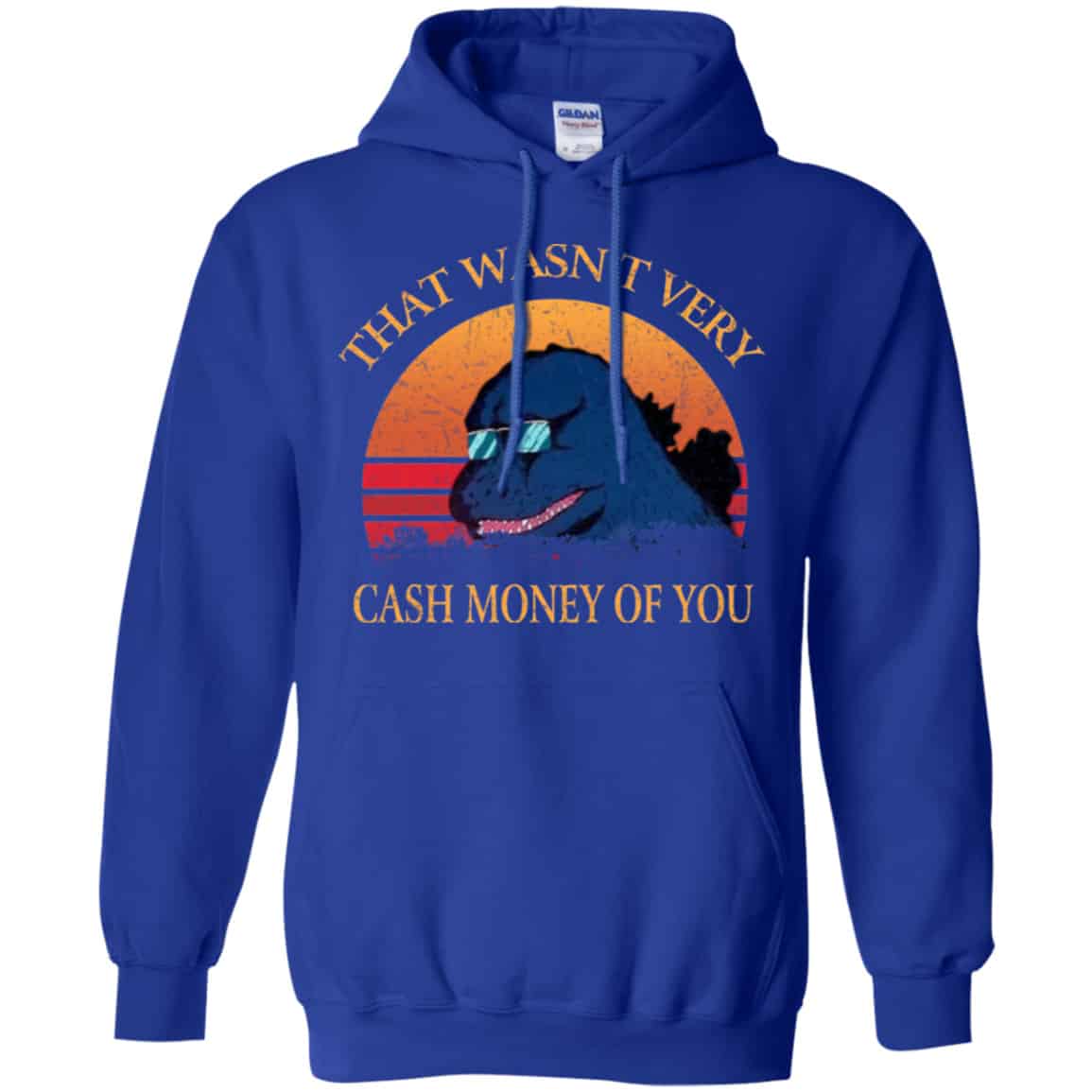 That Wasn’t Very Cash Money Of You Vintage Godzilla Shirt, Hoodie, Tank