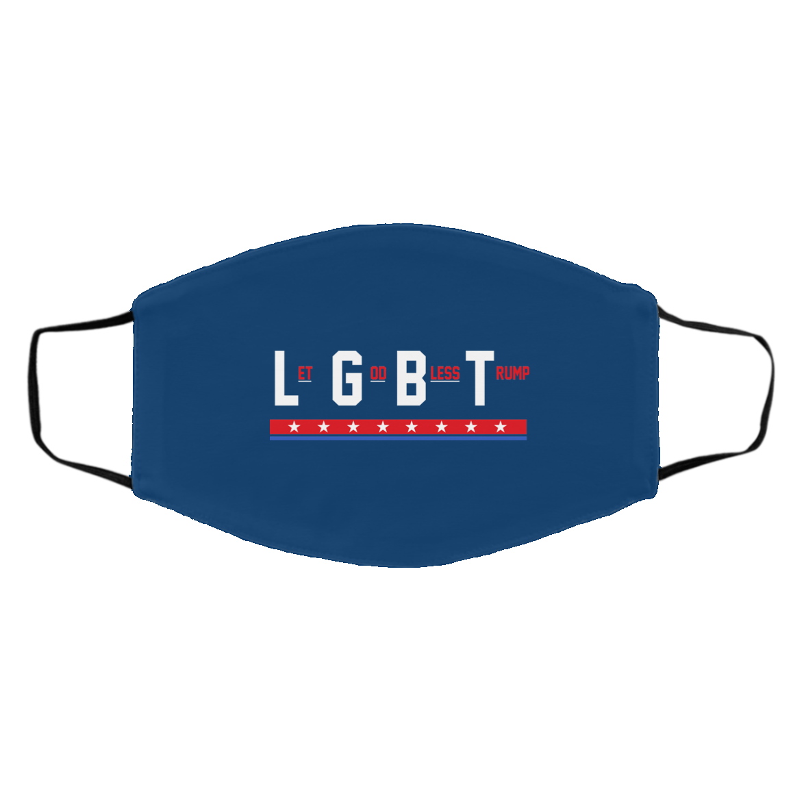 LGBT Let God Bless Trump Face Mask