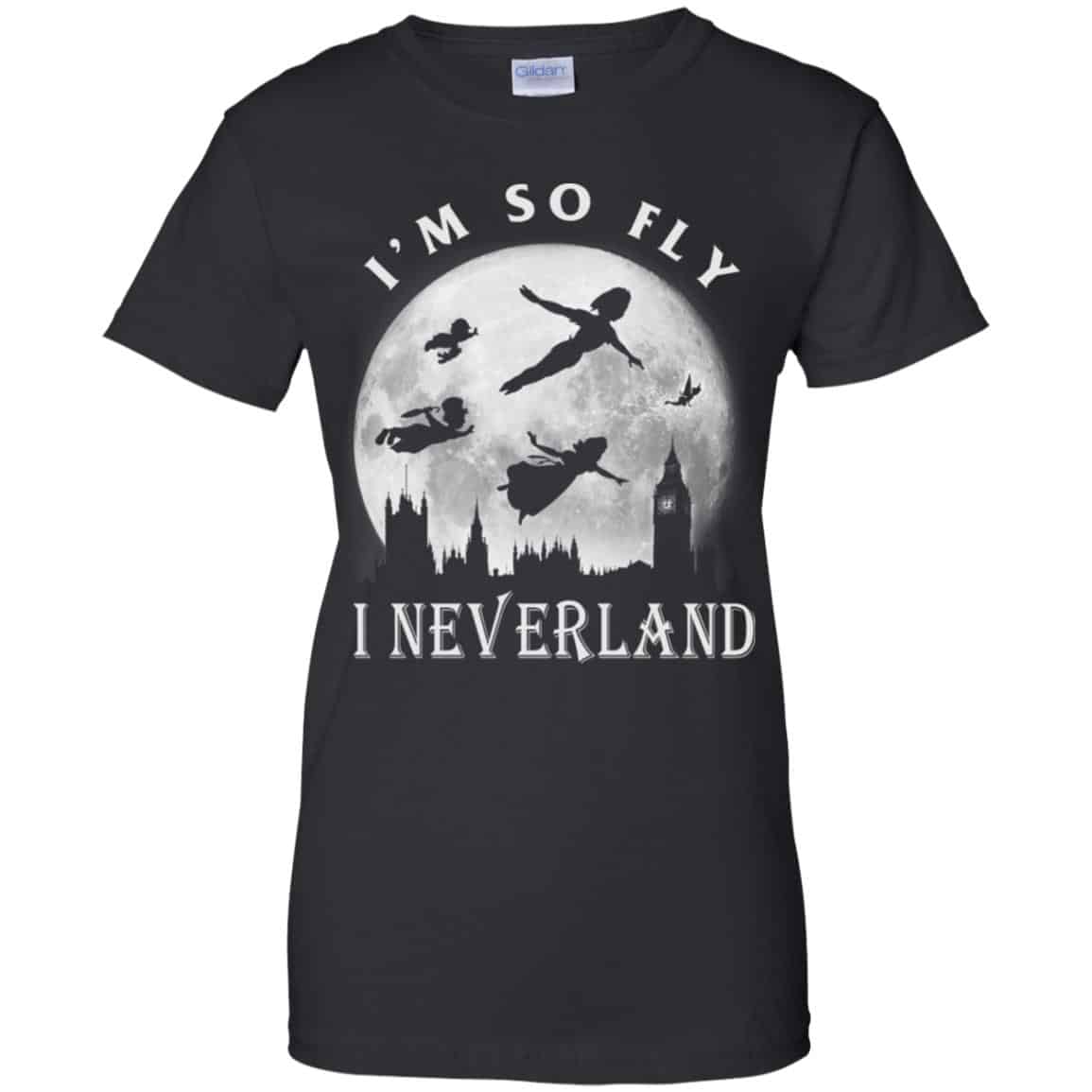 I’m So Fly I Neverland Shirt, Hoodie, Tank