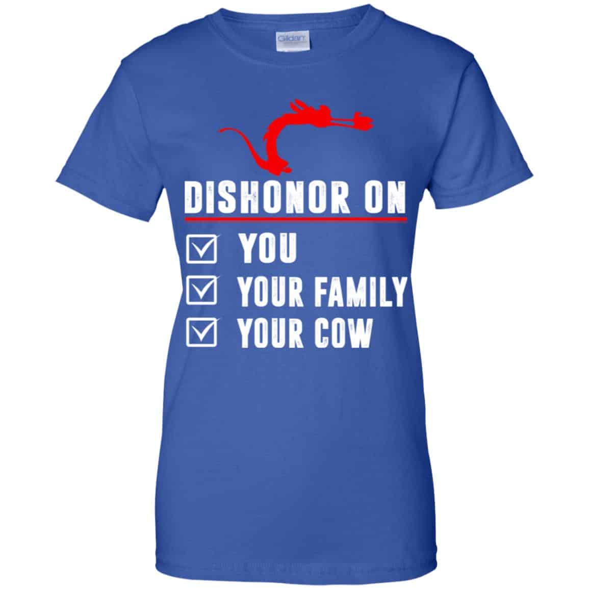 Dishonor On Your Family You Your Cow Mulan Mushu Shirt, Hoodie, Tank