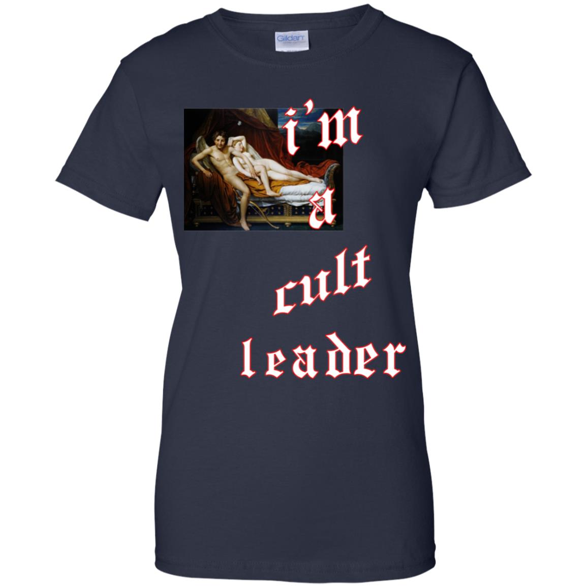 I’m A Cult Leader T-Shirts, Hoodie, Tank