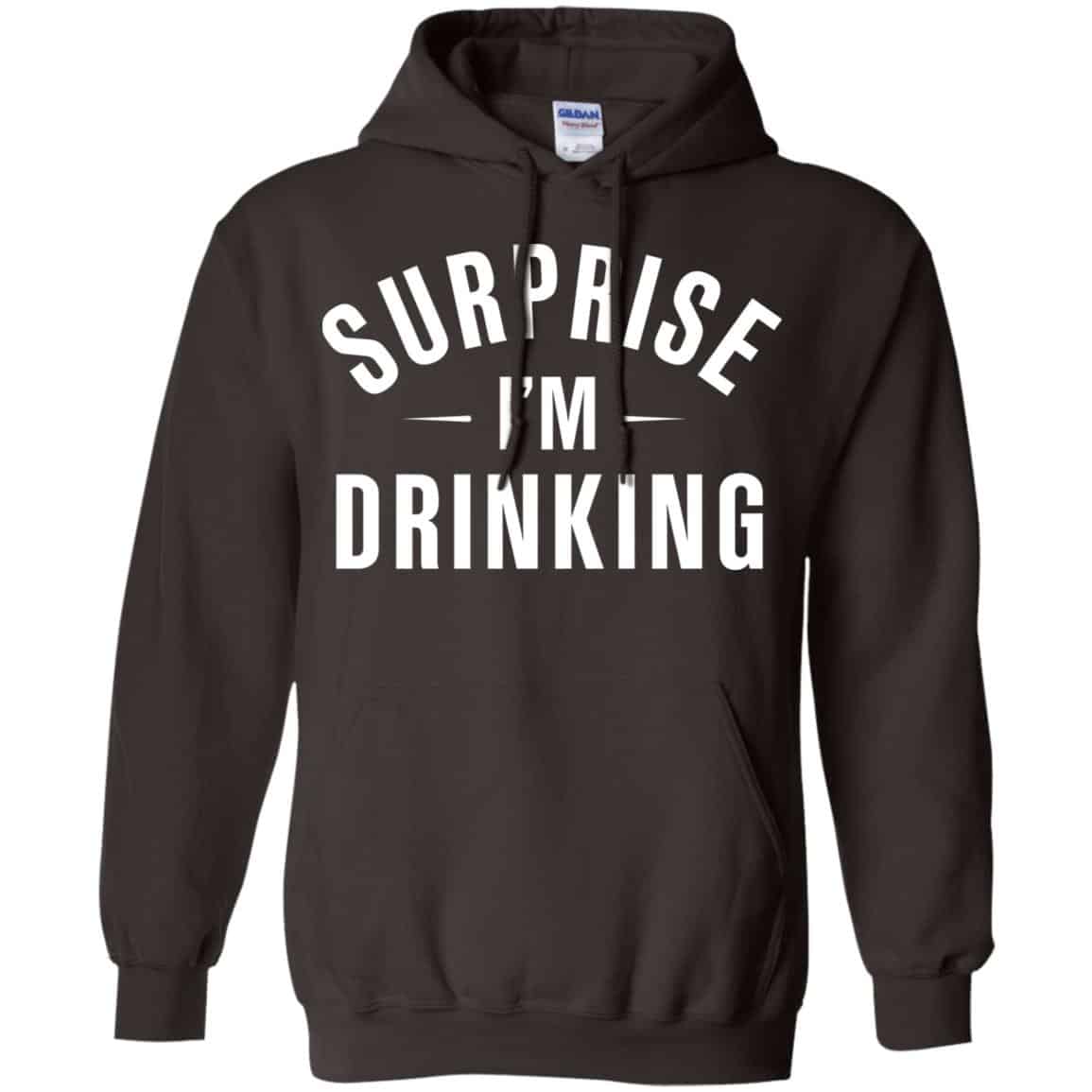 Surprise I’m Drinking Shirt, Hoodie, Tank