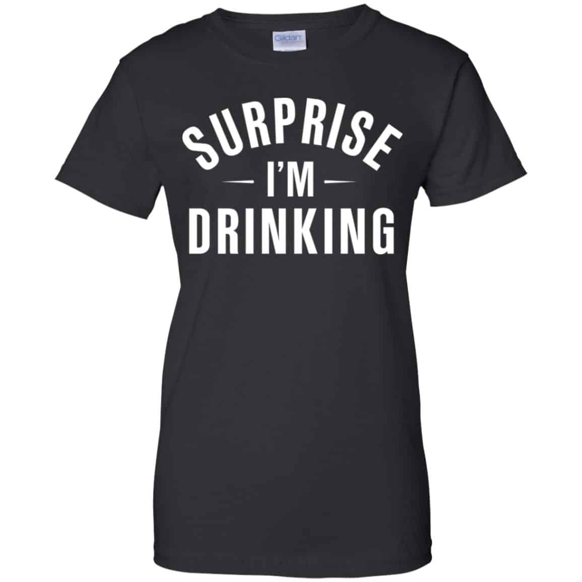 Surprise I’m Drinking Shirt, Hoodie, Tank