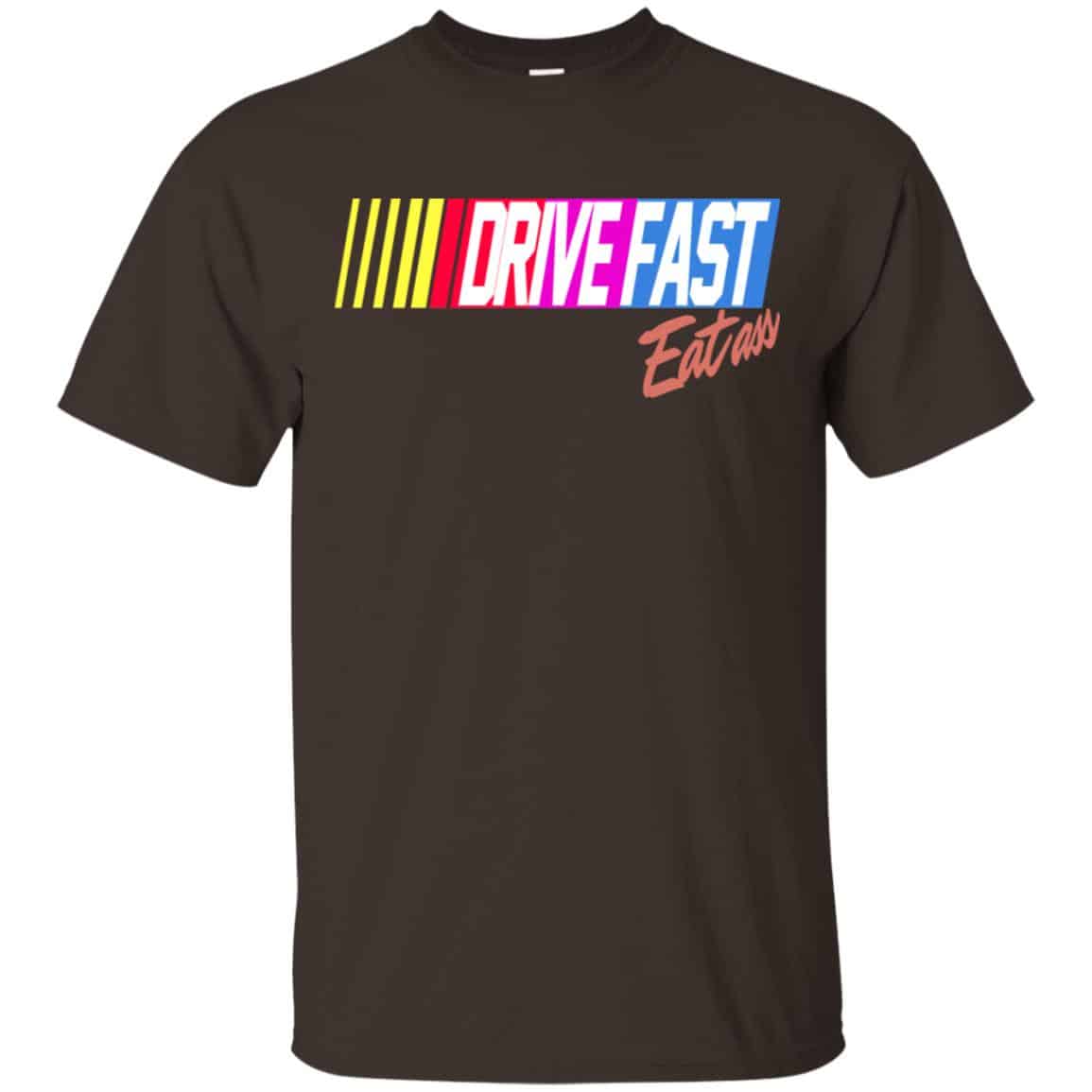 Drive Fast Eat Ass Funny Baseball T-Shirts, Hoodie, Tank