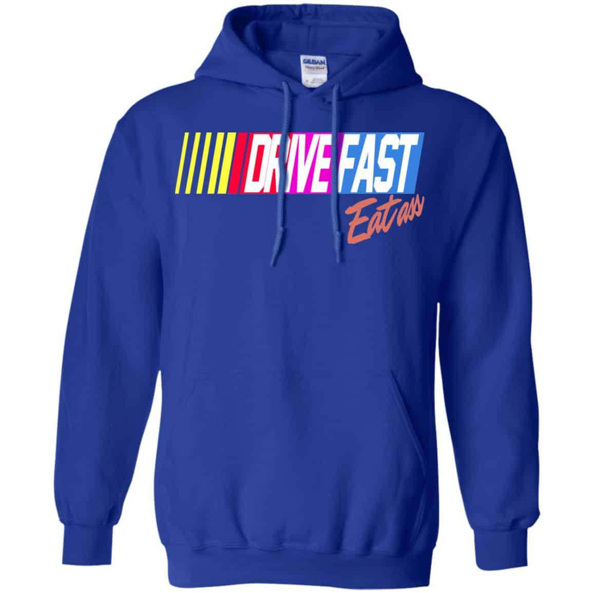 Drive Fast Eat Ass Funny Baseball T-Shirts, Hoodie, Tank