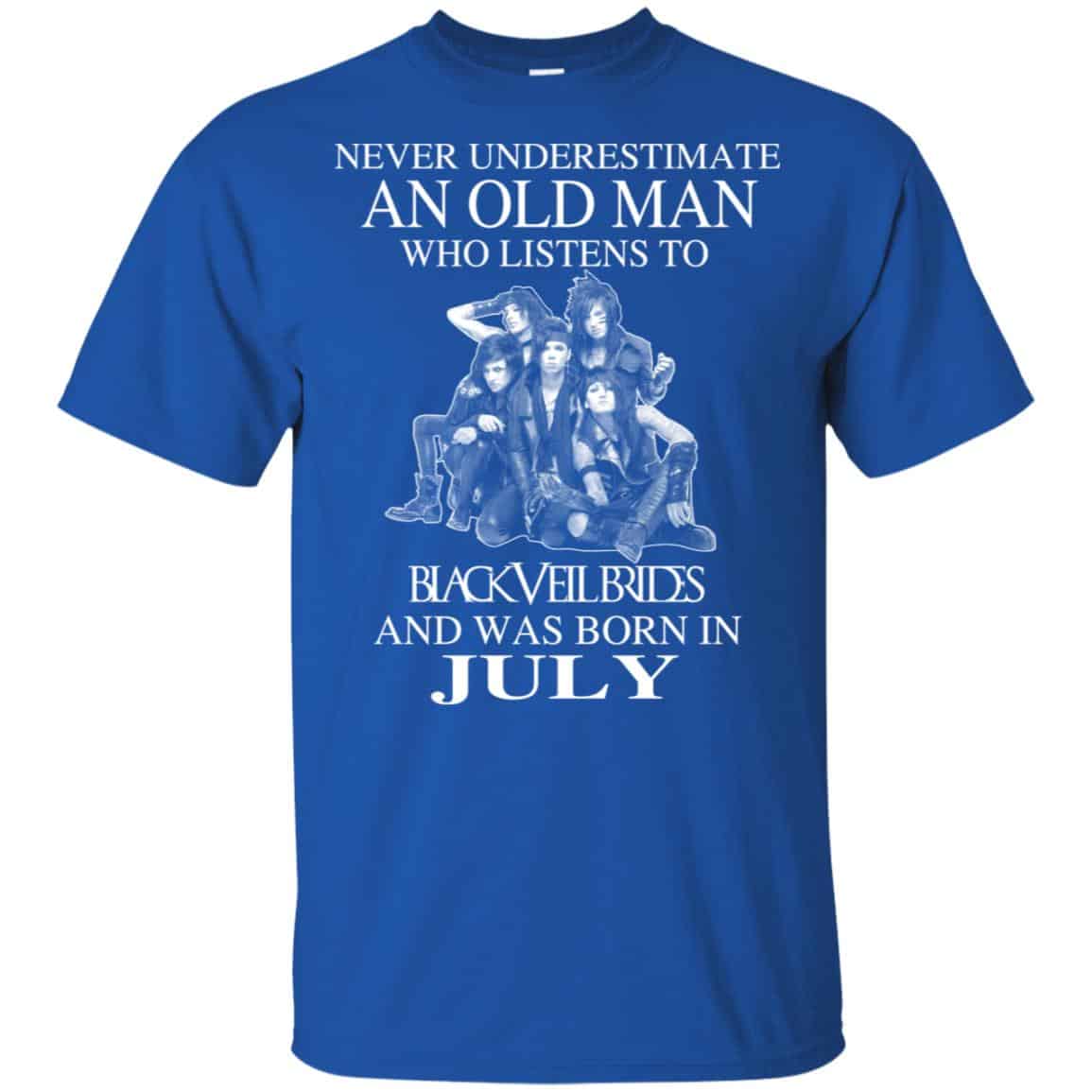 An Old Man Who Listens To Black Veil Brides And Was Born In July T-Shirts, Hoodie, Tank