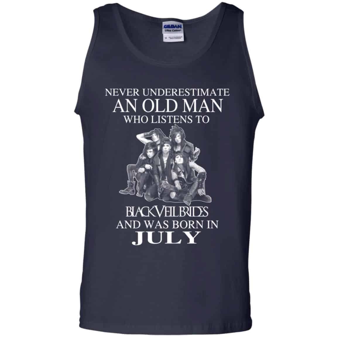 An Old Man Who Listens To Black Veil Brides And Was Born In July T-Shirts, Hoodie, Tank