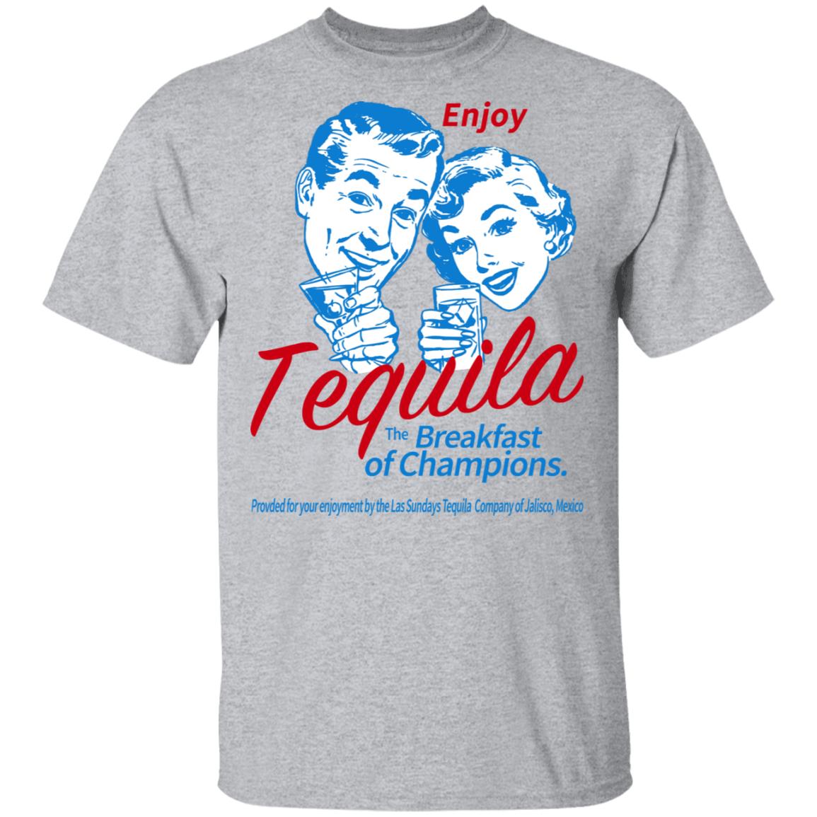 Enjoy Tequila The Breakfast Of Champions Shirt, Hoodie, Tank
