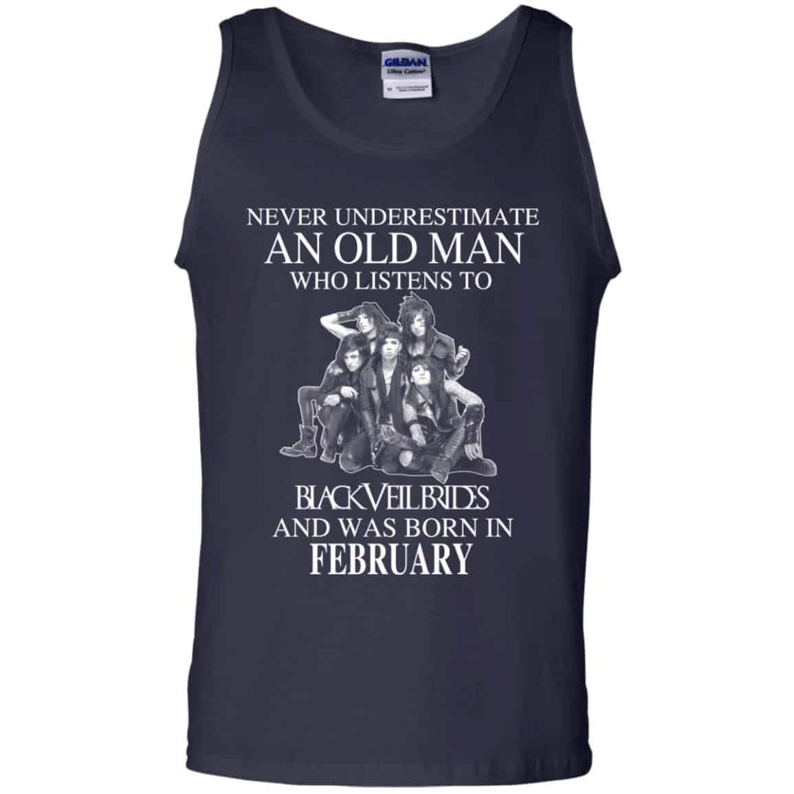 An Old Man Who Listens To Black Veil Brides And Was Born In February T-Shirts, Hoodie, Tank