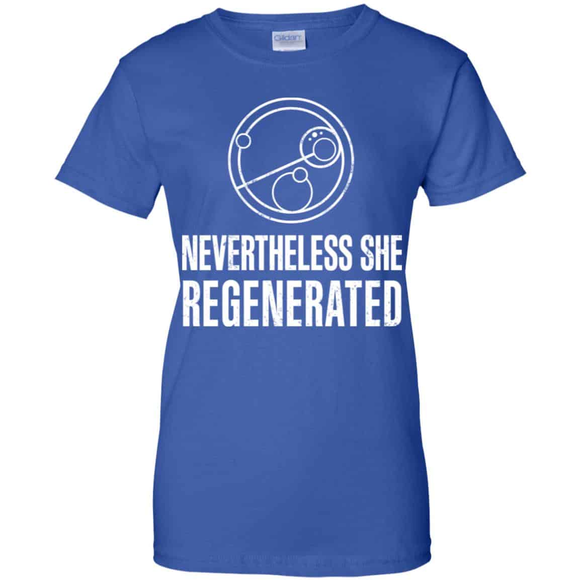 Nevertheless She Regenerated Shirt, Hoodie, Tank