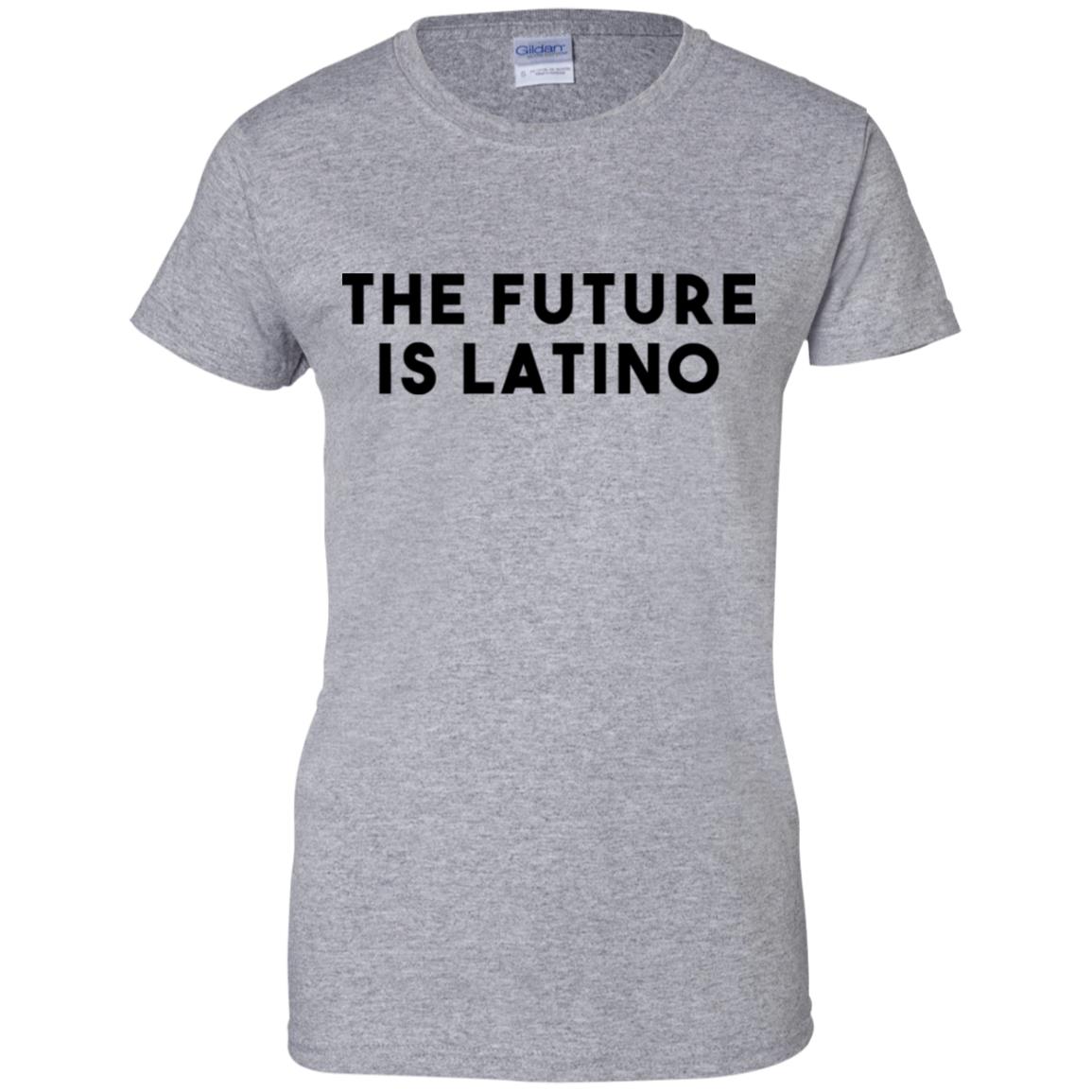 The Future Is Latino T-Shirts, Hoodie, Tank