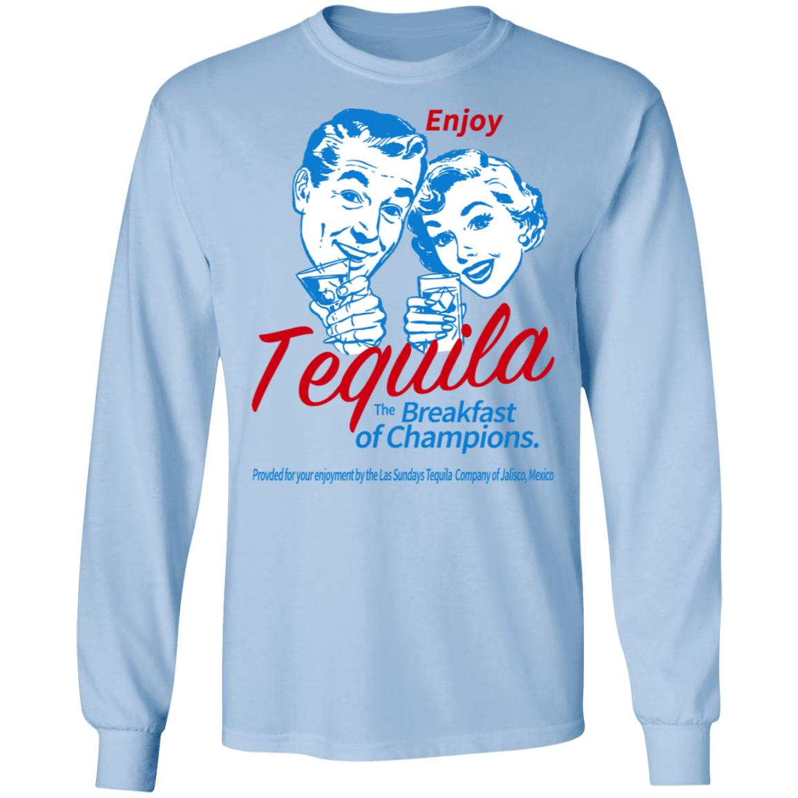 Enjoy Tequila The Breakfast Of Champions Shirt, Hoodie, Tank