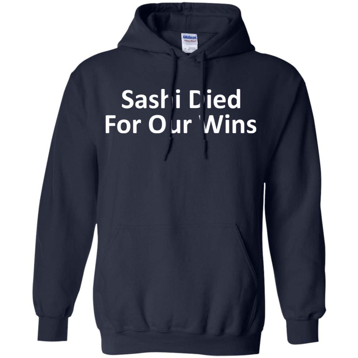 Sashi Died For Our Wins T-Shirts, Hoodie, Tank