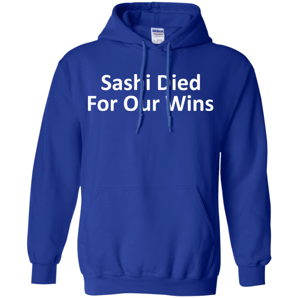 Sashi Died For Our Wins T-Shirts, Hoodie, Tank