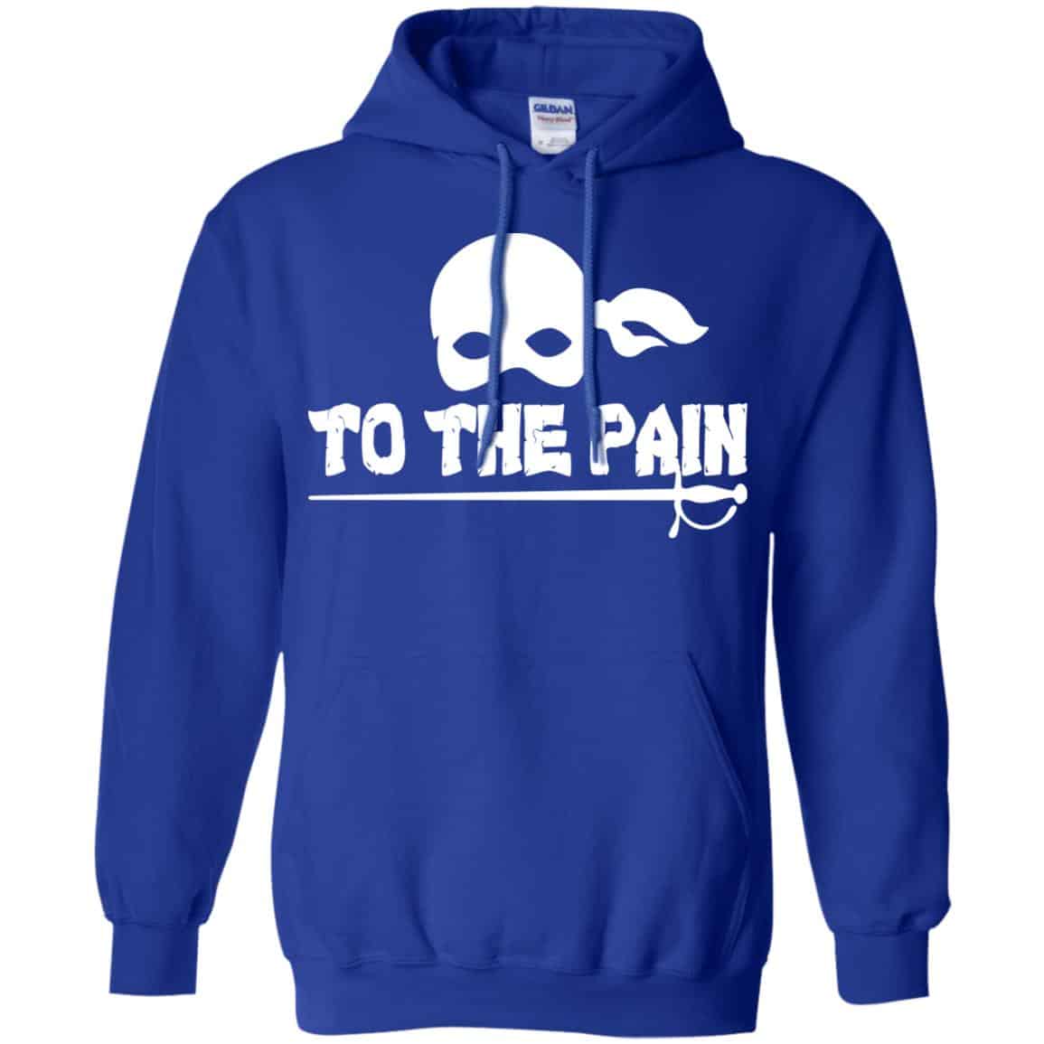 To The Pain – The Princess Bride Shirt, Hoodie, Tank