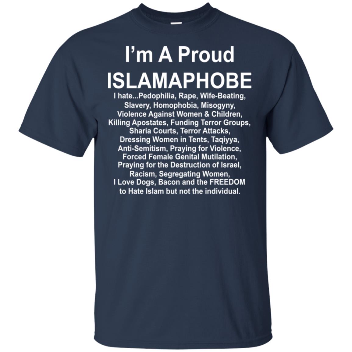 I’m A Proud Islamaphobe T-Shirts, Hoodie, Tank