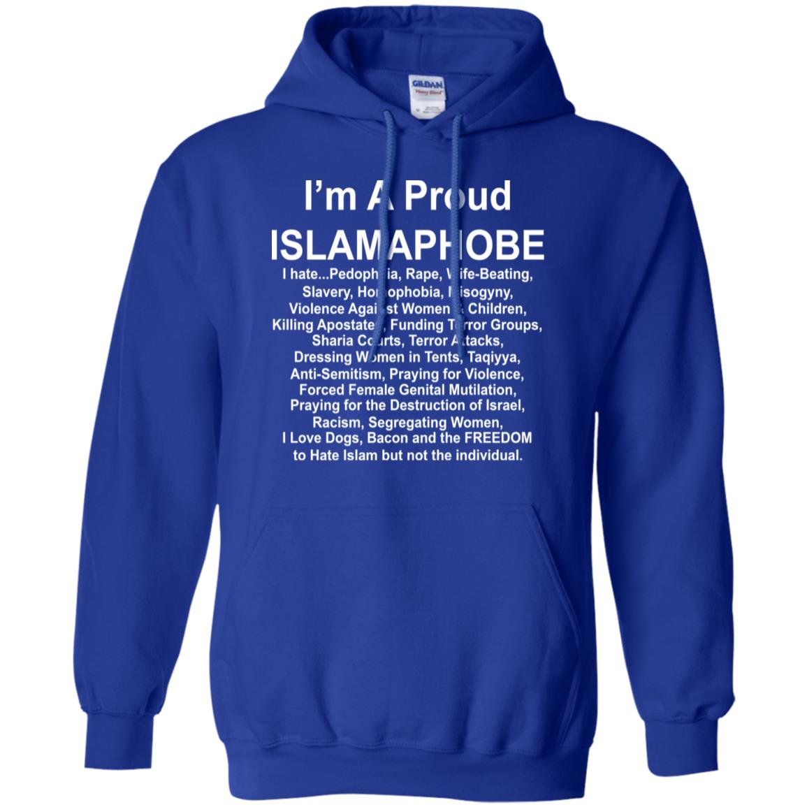 I’m A Proud Islamaphobe T-Shirts, Hoodie, Tank