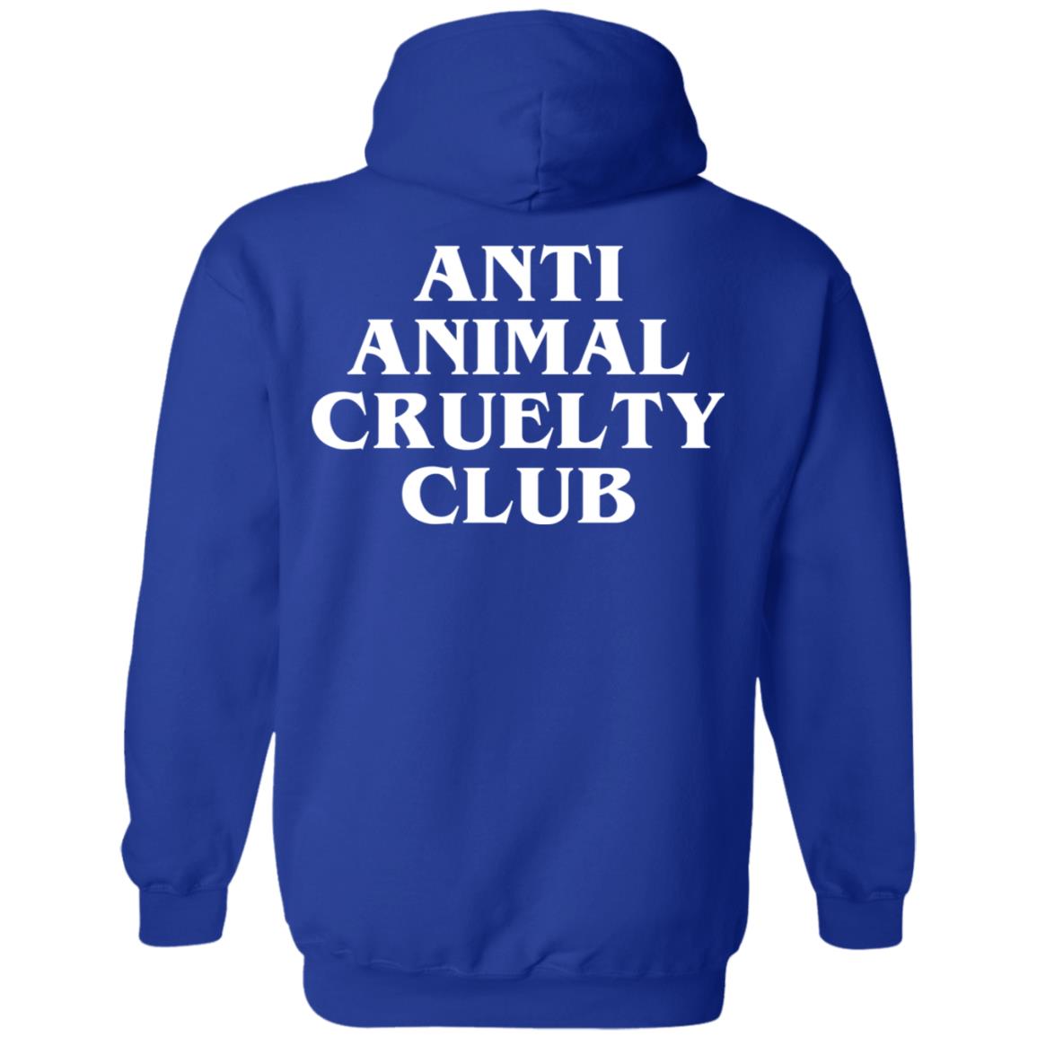 Anti Animal Cruelty Club T-Shirts, Hoodie, Tank