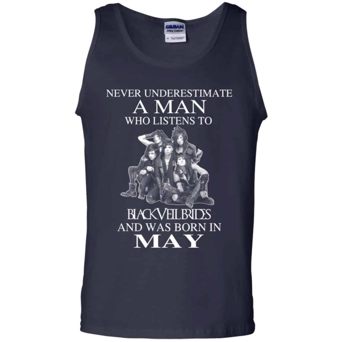 A Man Who Listens To Black Veil Brides And Was Born In May T-Shirts, Hoodie, Tank