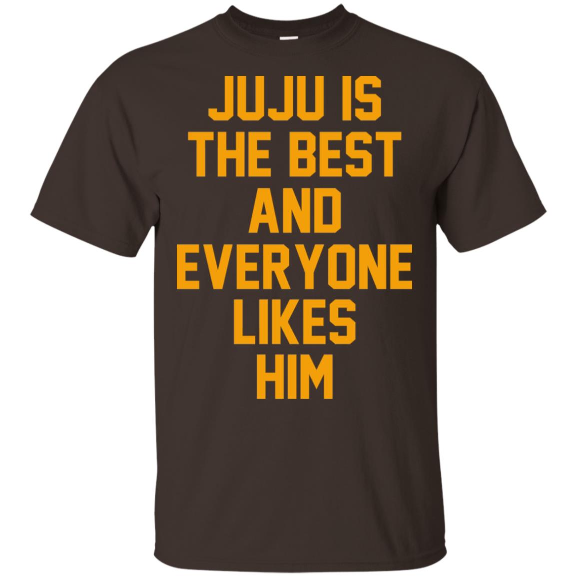 Ju Ju Is The Best And Everyone Likes Him T-Shirts, Hoodie, Tank