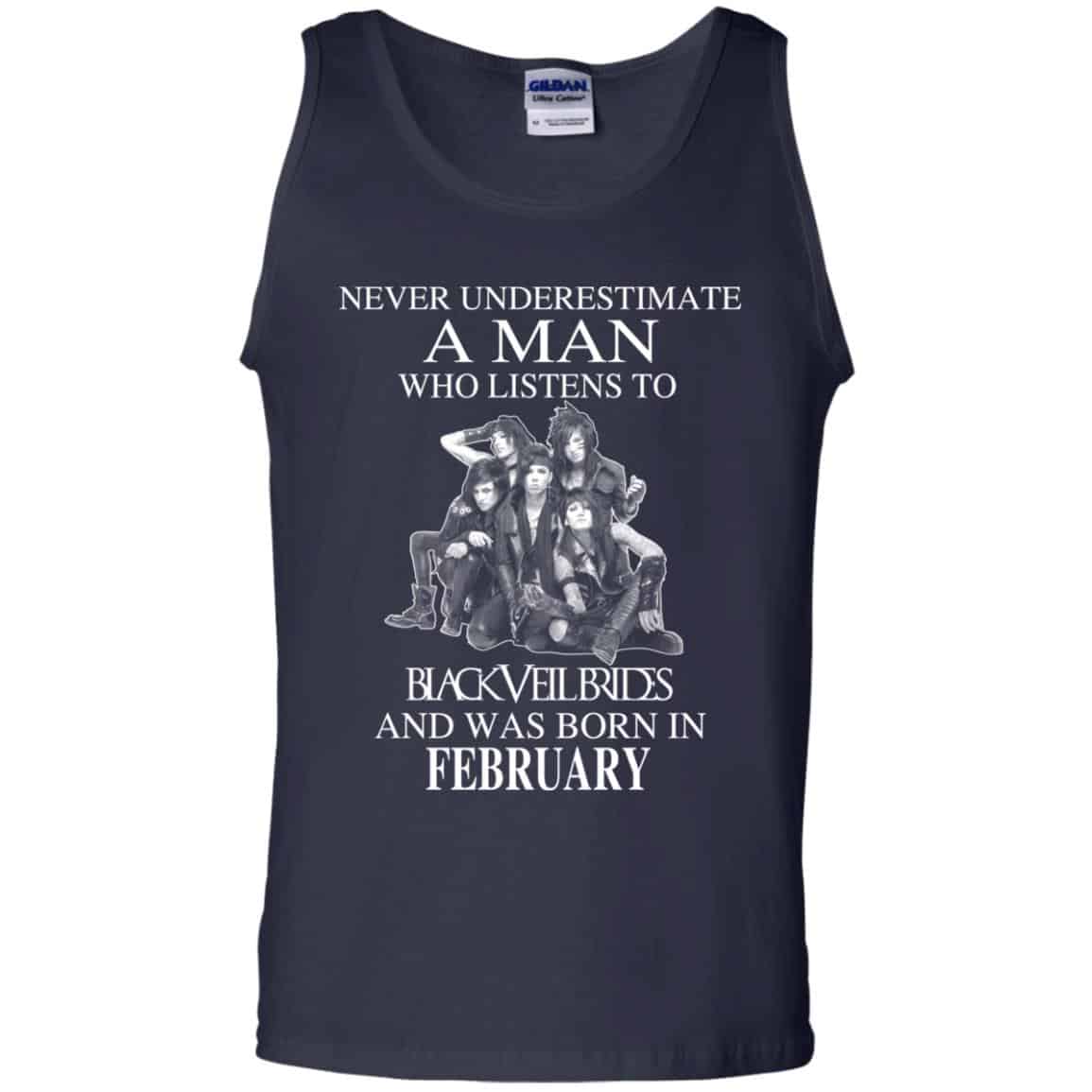 A Man Who Listens To Black Veil Brides And Was Born In February T-Shirts, Hoodie, Tank