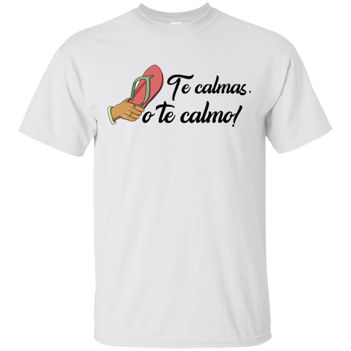 Te Calmas O Te Calmo T-Shirts, Hoodie, Tank