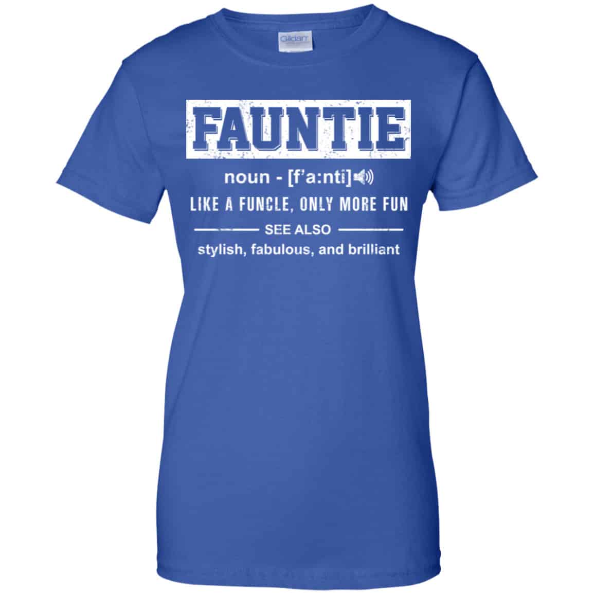 Fauntie Like A Funcle, Only More Fun Shirt, Hoodie, Tank
