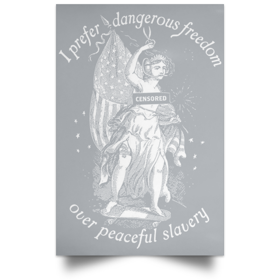 I Prefer Dangerous Freedom Thomas Jefferson Poster