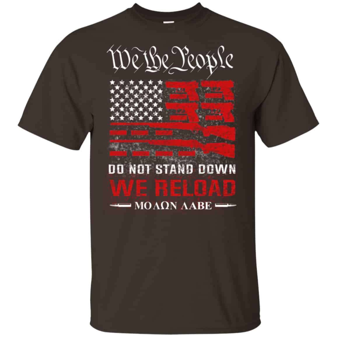 We The People Do Not Stand Down We Reload Moan Aabe Shirt, Hoodie, Tank