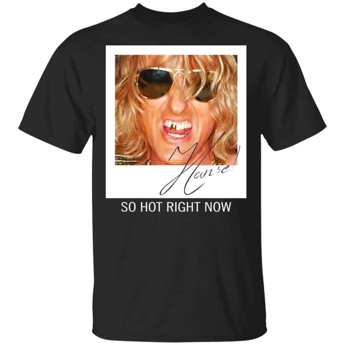 Hansel, So Hot Right Now Zoolander Shirt, Hoodie, Tank
