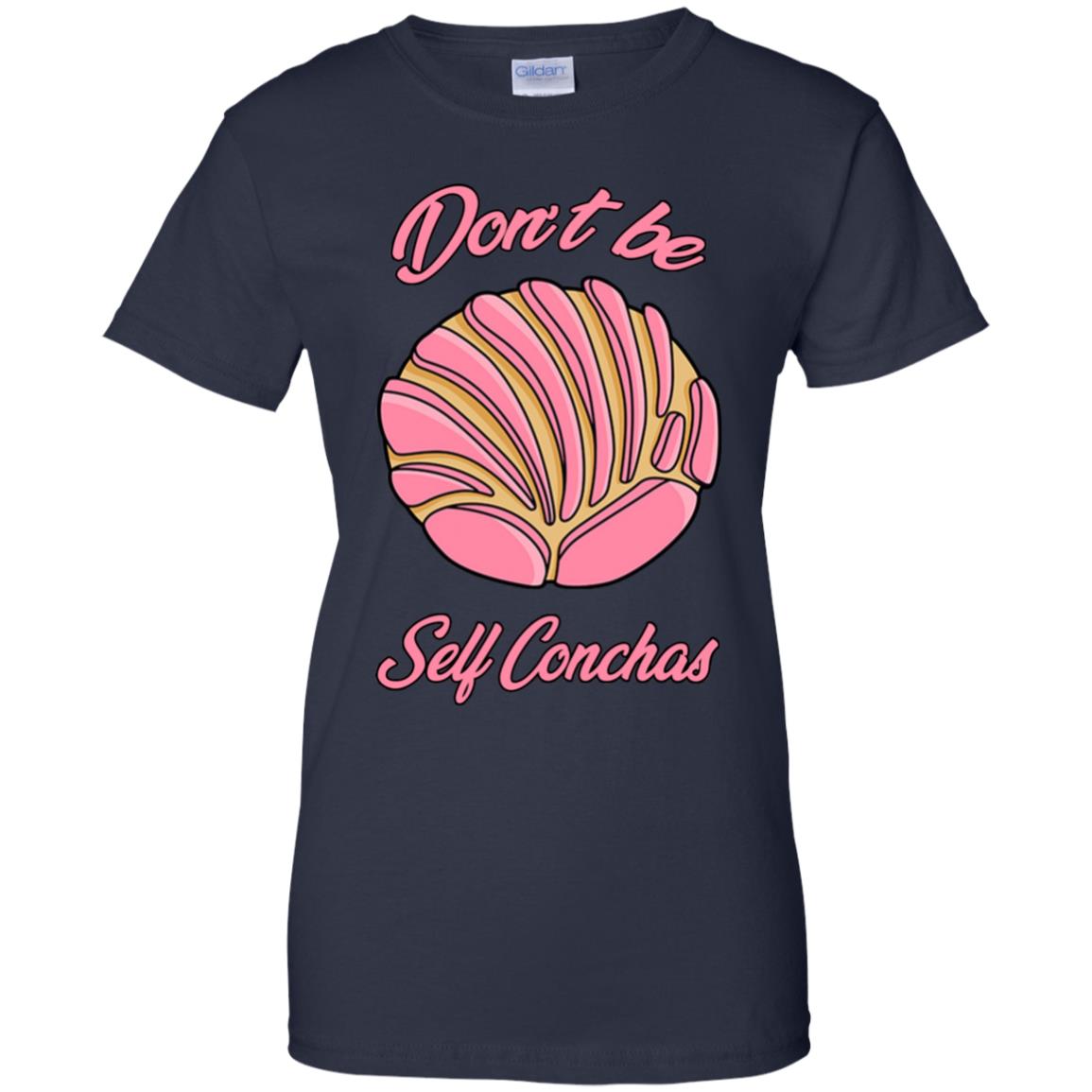 Don´t Be Self Concha T-Shirts, Hoodie, Tank