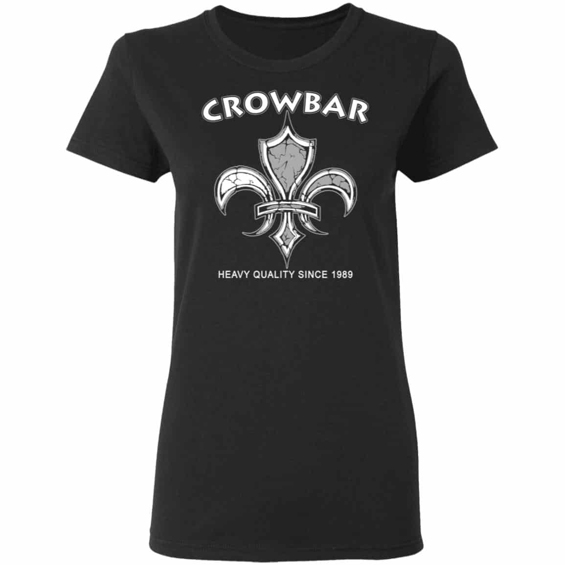 Crowbar Heavy Quality Since 1989 Shirt, Hoodie, Tank