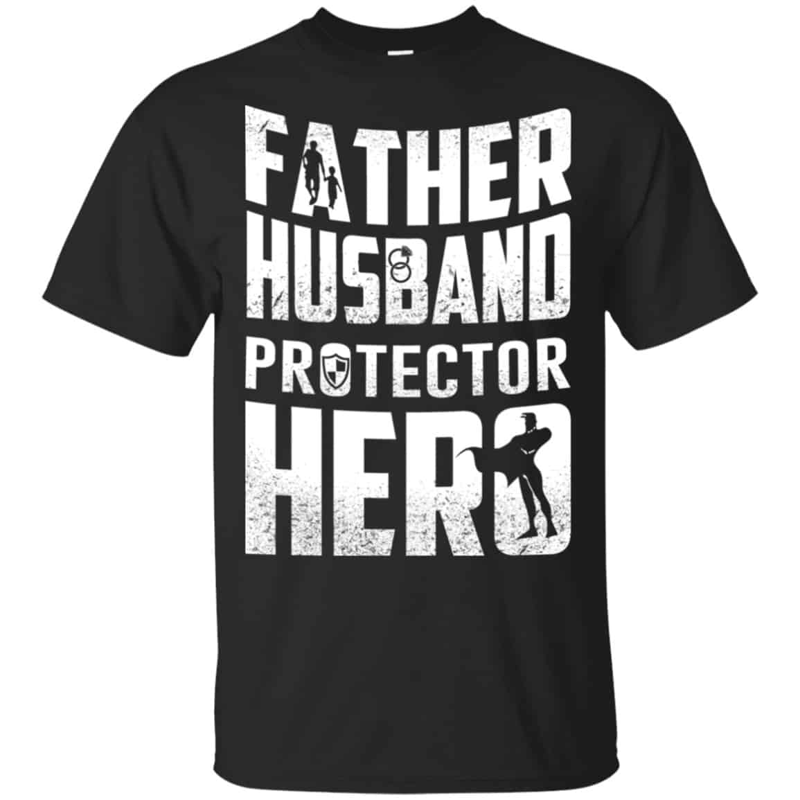 Father Husband Protector Hero Shirt, Hoodie, Tank