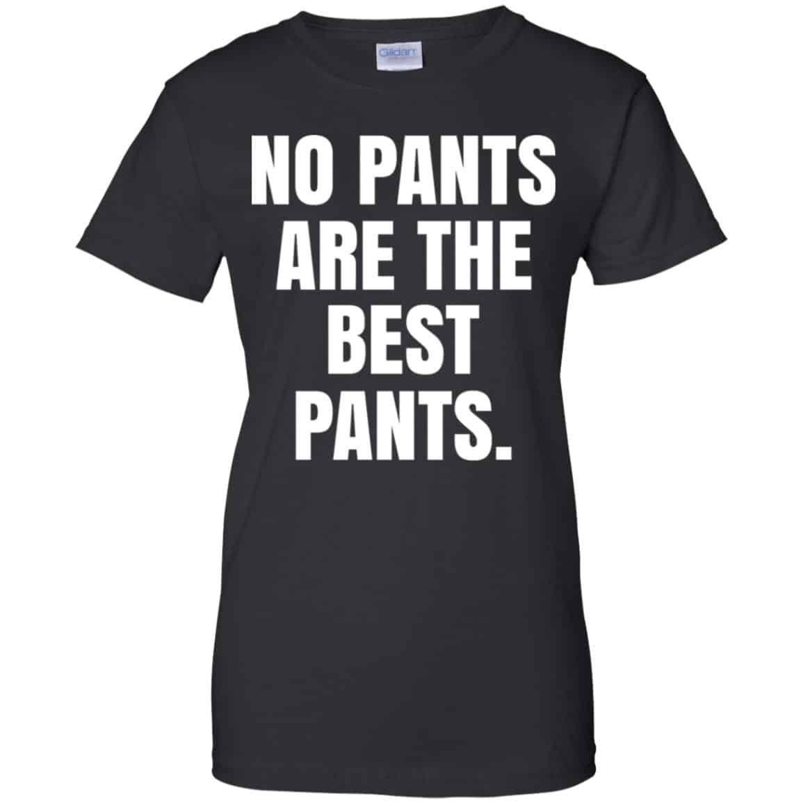 No Pants Are The Best Pants Shirt, Hoodie, Tank