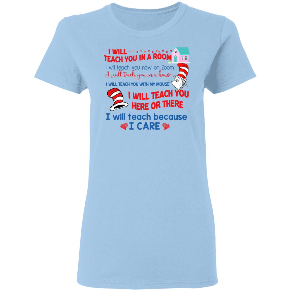 Dr. Seuss I Will Teach You In A Room Teach You Now On Zoom Teach You Here Or There Shirt, Hoodie, Tank