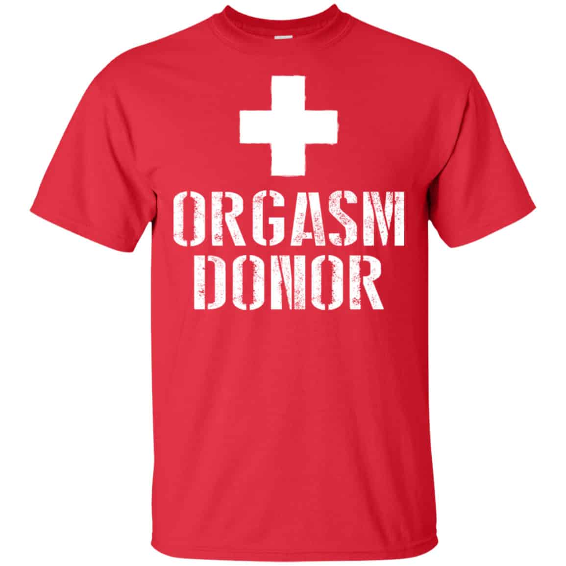 Orgasm Donor Shirt, Hoodie, Tank