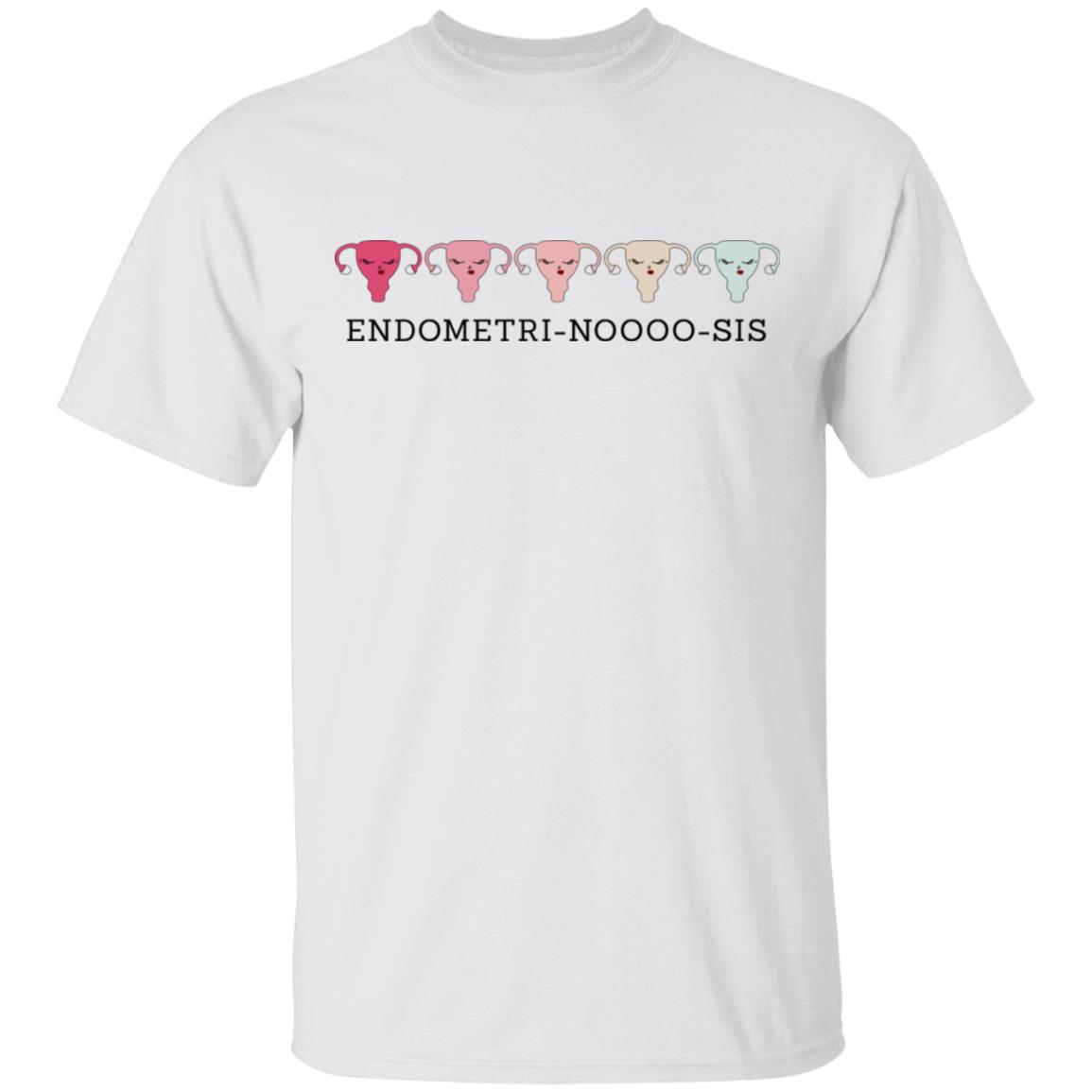 Endometri Noooo Sis Shirt, Hoodie, Tank