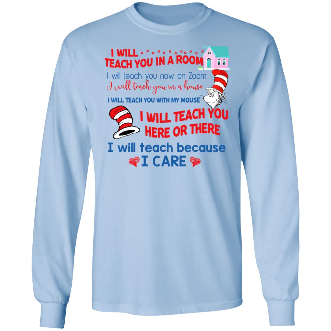 Dr. Seuss I Will Teach You In A Room Teach You Now On Zoom Teach You Here Or There Shirt, Hoodie, Tank