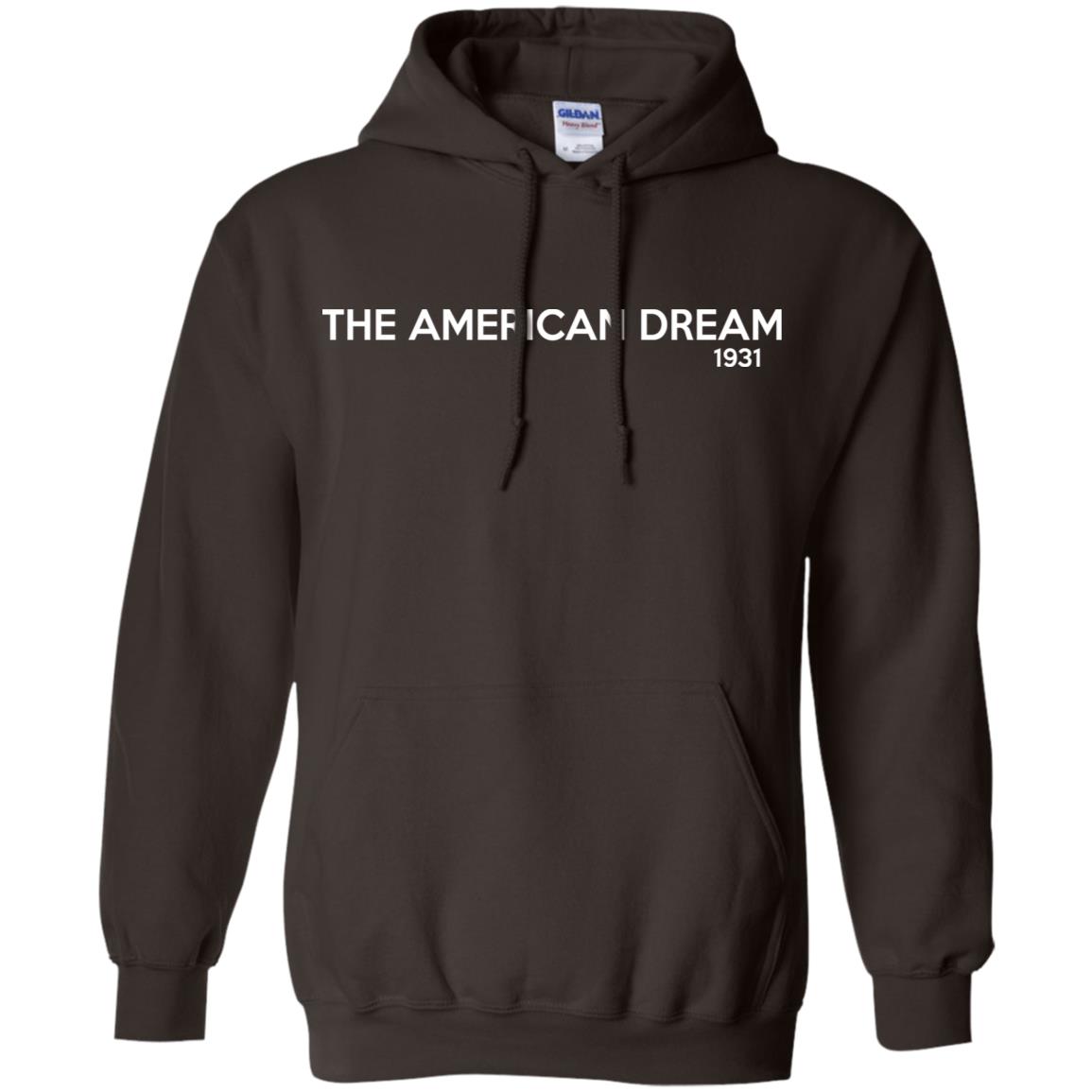 The American Dream 1931 T-Shirts, Hoodie, Tank